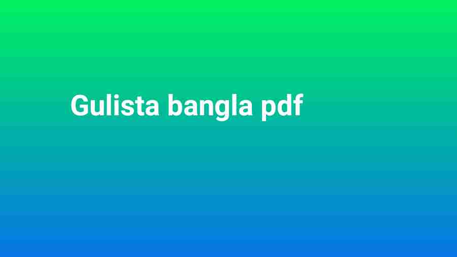 Gulista bangla pdf