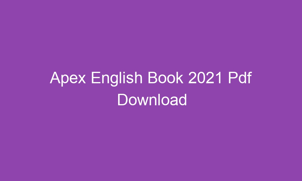 apex english book 2021 pdf download 2837