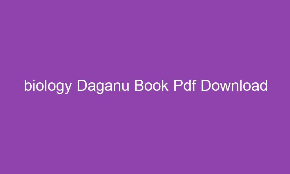biology daganu book pdf download 3370 1