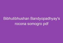 Photo of বিভূতিভূষণ বন্দ্যোপাধ্যায় রচনা সমগ্র Pdf Download – All Bibhutibhushan Bandyopadhyay’s Rocona Somogro pdf